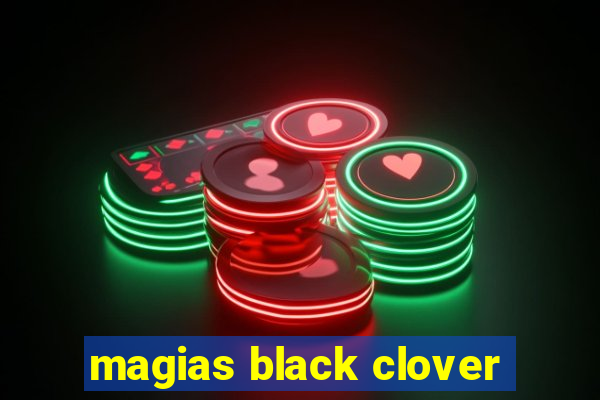 magias black clover